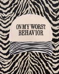 On my worst behavior trucker hat